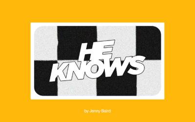 He Knows: A Graduation Blog
